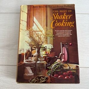 Vintage The Best of Shaker Cooking Cook Book 1970 Hardcover